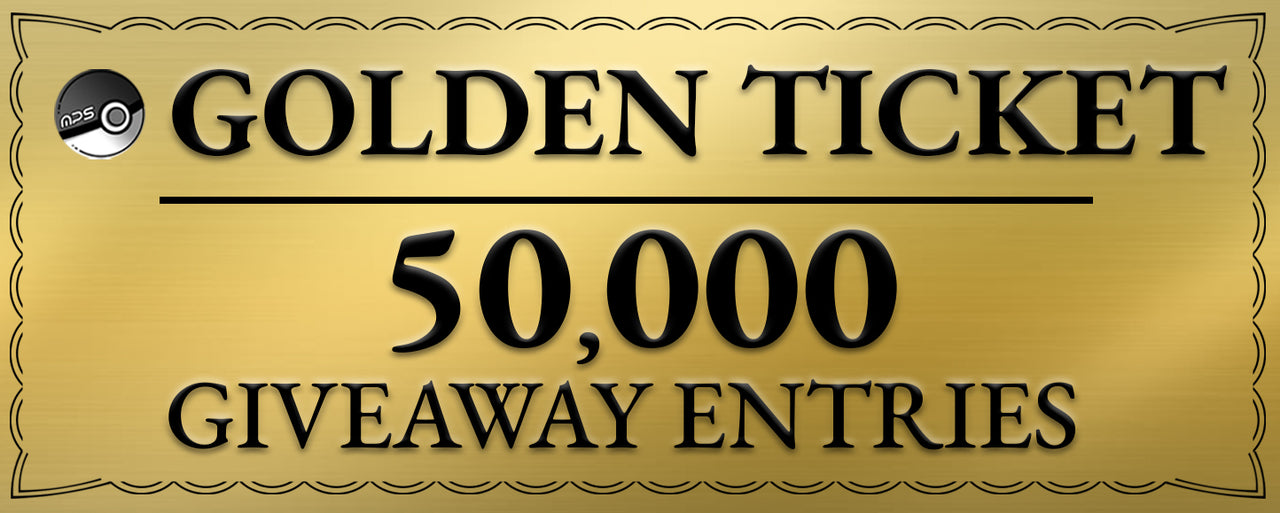 Golden Ticket 50,000 Giveaway Entries